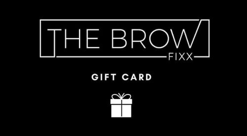 The Brow Fixx Gift Card