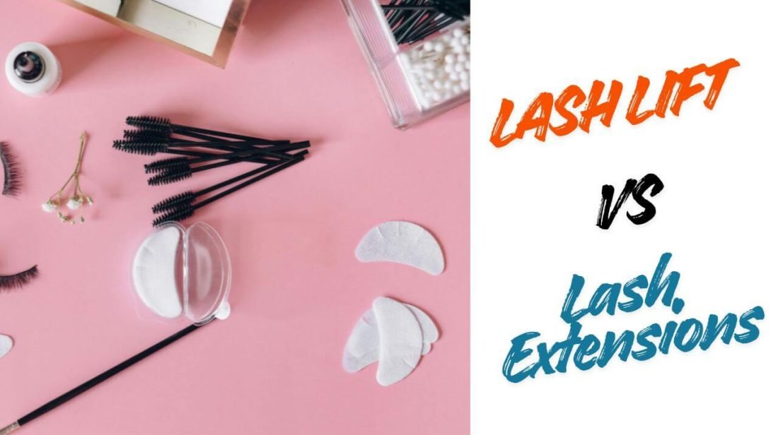 Lash Lift Vs Lash Extensions