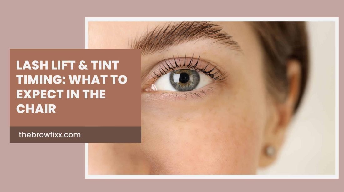 lash lift and tint timing